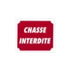Panneau Chasse Interdite -Chasse Vêtements Boutique panneau cueillette interdite